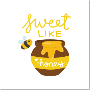 Sweet like honey Posters and Art